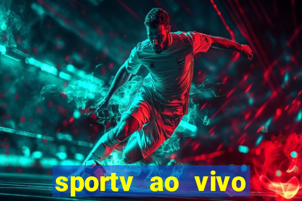 sportv ao vivo online multi